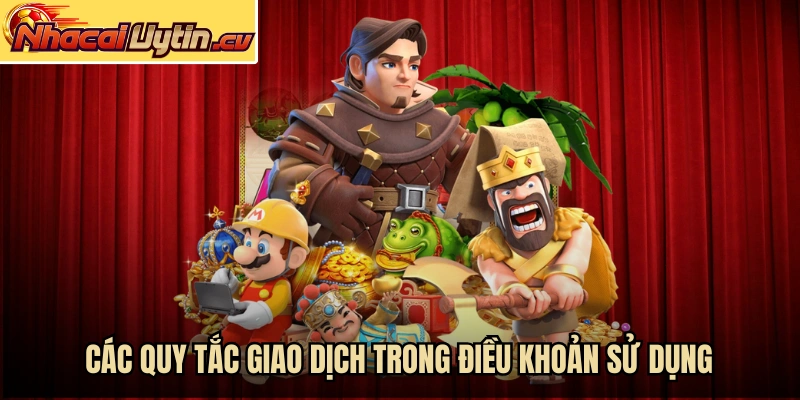 Các quy tắc giao dịch trong điều khoản sử dụng cụ thể