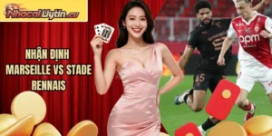 Nhận Định Marseille Vs Stade Rennais